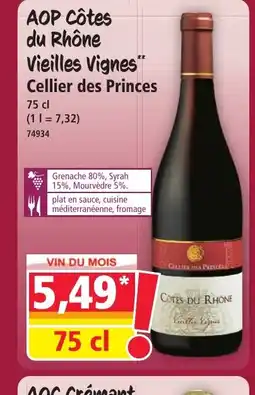 Norma AOP Côtes du Rhône Vieilles Vignes Cellier des Princes offre