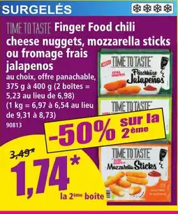 Norma TIME TO TASTE Finger Food chili cheese nuggets, mozzarella sticks ou fromage frais offre