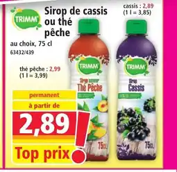 Norma TRIMM Sirop de cassis ou thé pêche offre