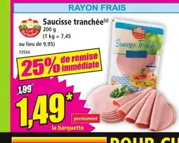 Norma Saucisse tranchée offre