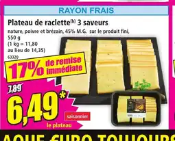 Norma Plateau de raclette 3 saveurs offre