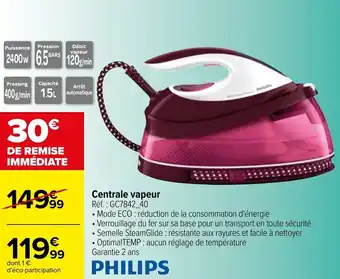 Carrefour Centrale vapeur offre