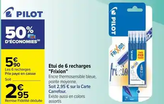 Carrefour Etui de 6 recharges "frixion" offre