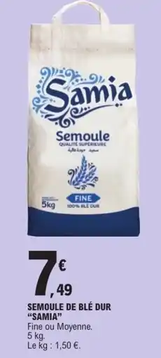 E.Leclerc Semoule de blé dur samia offre