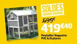 Jardiland Pollailler huguette pvc 6/8 places offre