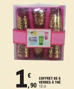 E.Leclerc Coffret de 6 verres à thé offre
