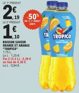 E.Leclerc Boisson saveur orange et ananas tropico offre