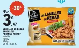 E.Leclerc Lamelles de kebab surgelées france kebab offre