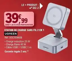 E.Leclerc Station de charge sans fil 2 en 1 ugreen offre