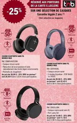 E.Leclerc SUR UNE SÉLECTION DE CASQUES offre
