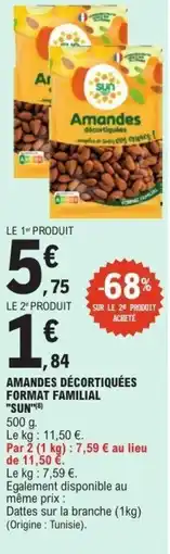E.Leclerc Amandes décortiquées format familial sun offre