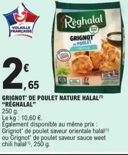 E.Leclerc Grignot' de poulet nature halal réghalal offre
