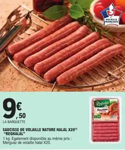 E.Leclerc Saucisse de volaille nature halal x20 reghalal offre