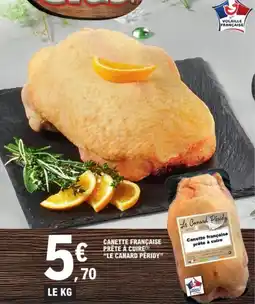E.Leclerc Canette française prête à cuire le canard peridy offre