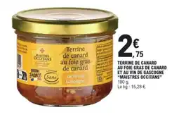 E.Leclerc Terrine de canard au foie gras de canard et au vin de gascogne maistres occitans offre