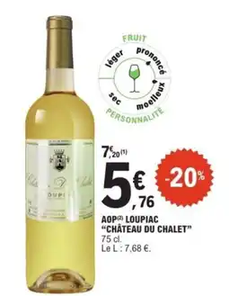 E.Leclerc Aop loupiac château du chalet offre