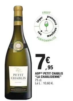 E.Leclerc Aop(2) petit chablis la chablisienne offre