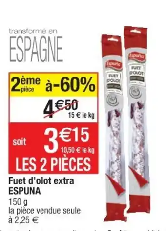 Cora x Carrefour Fuet d'olot extra offre