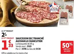 Auchan Saucisson sec tranché auchan le charcutier offre