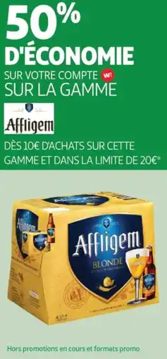 Auchan SUR VOTRE COMPTE SUR LA GAMME Affligem offre