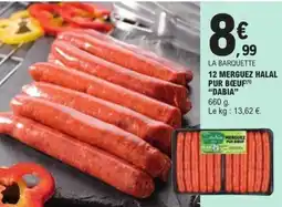 E.Leclerc 12 merguez halal pur bœuf dabia offre