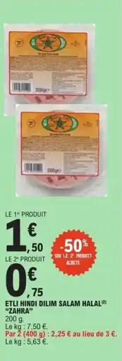 E.Leclerc Etli hindi dilim salam halal zahra offre