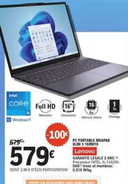 E.Leclerc PC PORTABLE IDEAPAD SLIM 3 16IRH10 offre