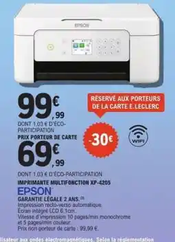 E.Leclerc EPSON IMPRIMANTE MULTIFONCTION XP-4205 offre