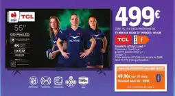 E.Leclerc TV MINI LED 55C6K 55'' (POUCES) 140 CM offre