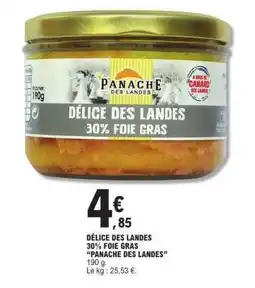 E.Leclerc DÉLICE DES LANDES 30% FOIE GRAS offre