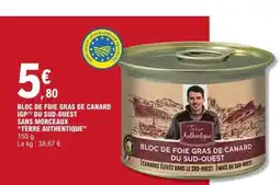 E.Leclerc Bloc de foie gras de canard IGP du Sud-Ouest offre