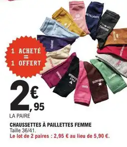 E.Leclerc Chaussettes à Paillettes Femme offre