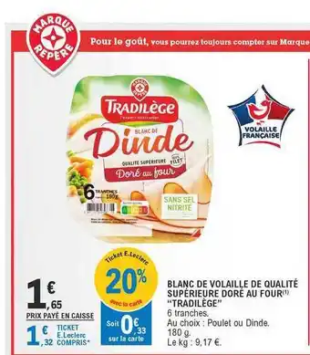 E.Leclerc Blanc De Volaille De Qualité Supérieure Doré Au Four offre