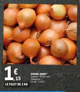 E.Leclerc OIGNON JAUNE offre