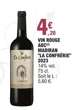 E.Leclerc VIN ROUGE AOC MADIRAN LA CONFRÉRIE 2023 offre