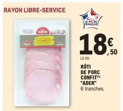 E.Leclerc RÔTI DE PORC CONFIT ADER offre