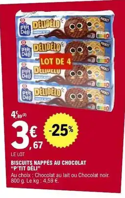 E.Leclerc BISCUITS NAPPÉS AU CHOCOLAT “P'TIT DÉLI” offre