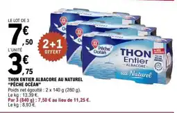 E.Leclerc THON ENTIER ALBACORE AU NATUREL “PÊCHE OCÉAN” offre