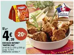 E.Leclerc COQ'AILES NATURE MAÎTRE COQ offre