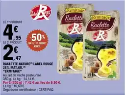 E.Leclerc Raclette Nature Label Rouge offre
