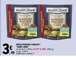 E.Leclerc PÂTES FRAÎCHES FARÇIES “SAINT-JEAN” offre
