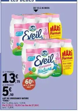 E.Leclerc Lait de Croissance Nature 'Eveil' offre
