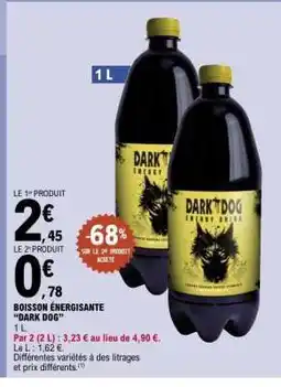 E.Leclerc Boisson énergisante 'Dark Dog' offre