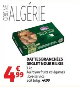 Auchan BILKIS Dattes branchées deglet nour offre