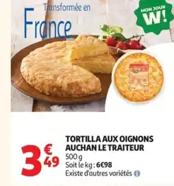Auchan Tortilla aux oignons auchan le traiteur offre