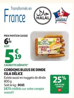 Auchan ISLA DÉLICE Cordons bleus de dinde offre