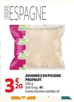 Auchan PROFRUIT Amandes en poudre offre