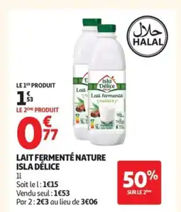 Auchan ISLA DÉLICE Lait fermenté nature offre