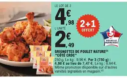 E.Leclerc CÔTÉ CROC Grignottes de poulet nature offre