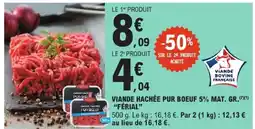 E.Leclerc Viande hachée pur boeuf 5% mat. gr. offre